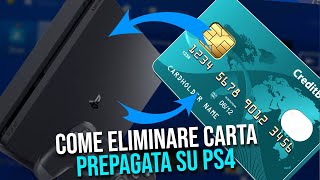 Come eliminare carta prepagata su PS4  Come togliere carta di credito PlayStation 4 [upl. by Platas749]