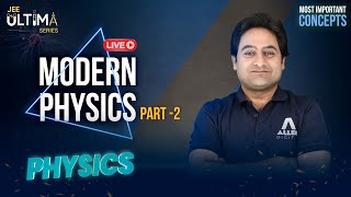 Modern Physics Part2  Most Important Concept for JEE Main 2024  Physics  JEE Ultima Series [upl. by Odelle]