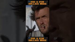 For a Few Dollars More  Clint Eastwood  Sergio Leone [upl. by Htirehc]