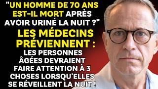 Un HOMME de 70 ANS MEURT en urinant la NUIT  Conseils CRITIQUES pour les PERSONNES ÂGÉES [upl. by Napra]