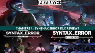 Review ♠ Payday 3 Chapitre I Synthax Error  Résumé du Bundle Pack Avis amp Détails ♠ [upl. by Ecaj]