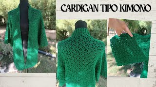 CARDIGAN TIPO KIMONO A CROCHET [upl. by Bernadina]