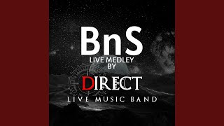 BnS Live Medley Live [upl. by Sivatnod]