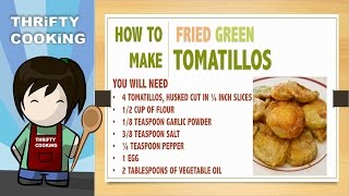 How to Cook Fried Tomatillos  THRiFTY COOKiNG [upl. by Ettecul]