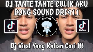 DJ TANTE TANTE CULIK AKU DONG SOUND DRF411  DJ GOMES LX TANTE TANTE CULIK AKU DONG X DJ WAMERSON [upl. by Bowe]