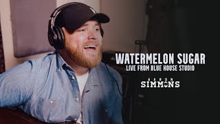 Aaron Simmons  quotWatermelon Sugarquot Live from Blue House Studio [upl. by Ahsircal931]