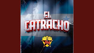 El Catracho [upl. by Myer755]