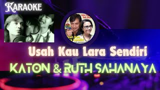 Usah Kau Lara Sendiri  Katon Bagaskara Feat Ruth Sahanaya Karaoke Version Original Videoclip [upl. by Ayahsal]