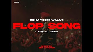 Sidhu Moose Wala  Flop Song Lyrical Video ft Amar Sandhu [upl. by Siloam]