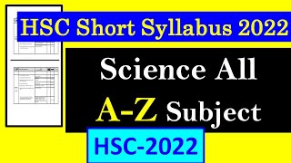 Hsc New Short Syllabus 2022  Science all subject [upl. by Anej859]