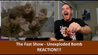 American Reacts to THE FAST SHOW Unexploded Bomb REACTION [upl. by Lippold]