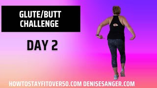 Day 2 Glute Challenge 2nd Chapter Living Life Active After 50 is live [upl. by Hild]