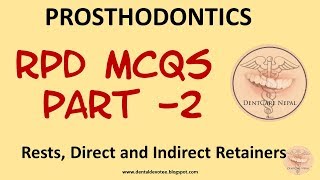 MCQs on Rests Direct and Indirect Retainers  RPD  Prosthodontics  Part 2 [upl. by Yevad891]