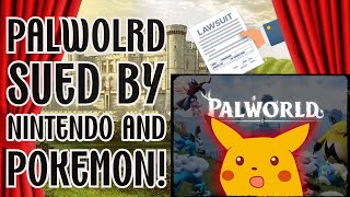 Palworld Creators SUED By Nintendo and Pokémon For Patent Infringement [upl. by Adama]