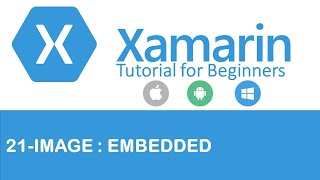 Xamarin Forms 21 How to Embed Image [upl. by Barhos]