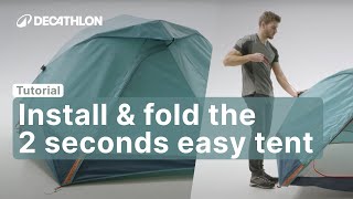 TUTORIAL  How to install amp fold the 2 SECONDS EASY TENT  DecathlonQUECHUA [upl. by Downs61]