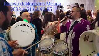 Dakka Marrakchia issawa paris Mounir lille 0651649685 [upl. by Rebel805]