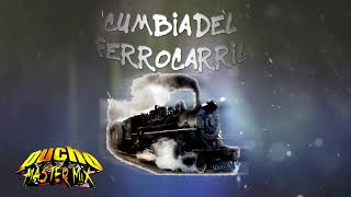 CUMBIA DEL FERROCARRIL ✘ CUMBIA WEPA EXITO ✘ DJ PUCHO MASTERMIX [upl. by Yvaht368]