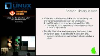 Embedded Linux Conference 2013  olibc Another C Runtime Library [upl. by Ynattyrb]