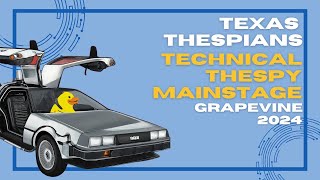 TTSF Technical Thespy Mainstage Grapevine 2024 [upl. by Mallis]