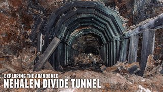 The Abandoned Nehalem Divide Tunnel  OR [upl. by Naimaj]