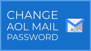 AOL MAIL How to Change AOL Mail Password 2021 [upl. by Tilagram984]