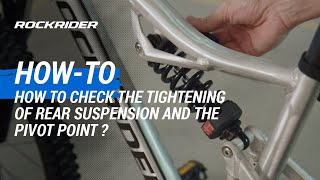 TUTO 🔧 How to check the tightening of rear suspension and the pivot point By ROCKRIDER [upl. by Jase541]