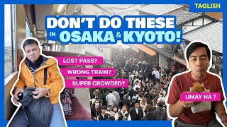 Top 10 OSAKA amp KYOTO Travel Mistakes to Avoid Making DONTs • The Poor Traveler Japan [upl. by Frissell286]