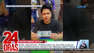 Yexel Sebastian inireklamo sa DOJ ng ilan sa mga natangayan umano ng perang abot P50B  24 Oras [upl. by Bazar]