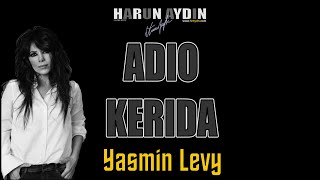 Adio Kerida  Yasmin Levy [upl. by Eidua]