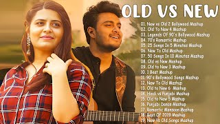 Old Vs New Bollywood Mashup 2023  Superhits Romantic Hindi Songs Mashup All Time [upl. by Newbold]