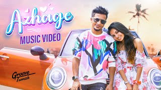 Azhage  Official Music Video  Jason Gagarin  Tamil Pop Song  Groove Tamizh [upl. by Gardy]