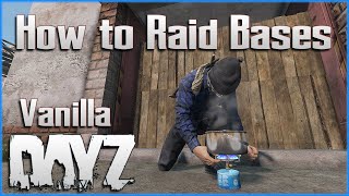 How to Raid Bases in DayZ  Every Method to Break into Bases  PC Xbox PS4 PS5 Console [upl. by Liebermann]