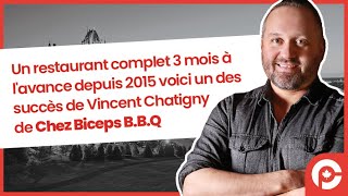 Un restaurant complet 3 mois à l’avance depuis 2015 voici un des succès de Vincent Chatigny [upl. by Hanson]