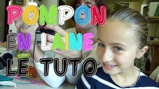 pompon en laine  ma fille vous montre comment faire un pompon [upl. by Ailahs]