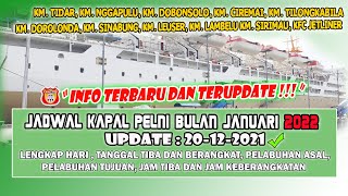 UPDATE TERBARU JADWAL KAPAL PELNI BULAN JANUARI 2022  DI UPDATE TGL 20 DESEMBER 2021 [upl. by Reteip]