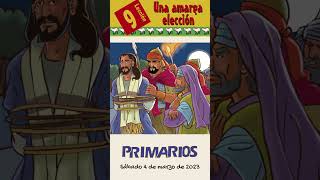 📖 Lección 9 Primarios 👨‍👩‍👧‍👦 quotUna amarga elecciónquot RESUMEN 1er Trim 2023 Shorts [upl. by Debbie606]