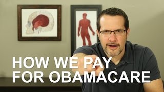 How We Pay for Obamacare Healthcare Triage 6 [upl. by Matilda]