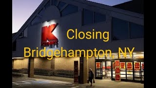 Closing Kmart Bridgehampton NY Last Day [upl. by Rafaelof]