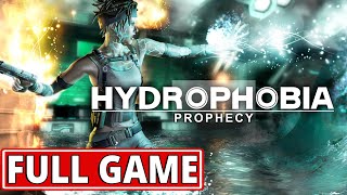 Hydrophobia Prophecy  FULL GAME walkthrough  Longplay [upl. by Naltiac]