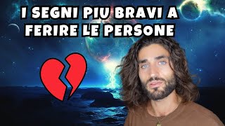 I SEGNI PIU BRAVI A FERIRE LE PERSONE [upl. by Fital]