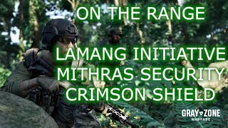 On The Range  Lamang Mithras Crimson  Gray Zone Warfare [upl. by Anadal]