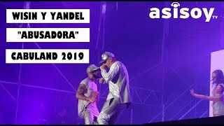 WISIN Y YANDEL quotABUSADORAquot  CABULAND 2019 [upl. by Stephenson]