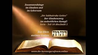 Die Sabbatruhe Gottes Teil 10 A1 [upl. by Latreece]