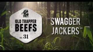 Old Trapper Commercial Swagger Jackers [upl. by Magocsi584]