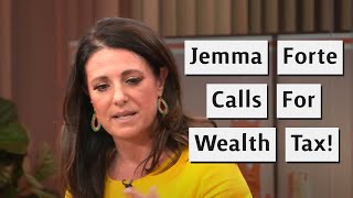 Jemma Forte  Tax The Rich To Protect Everyone Else [upl. by Latihs]