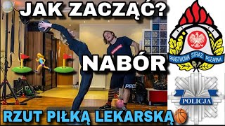 Rzut Piłką Lekarską🏀 Nabór⛳🏃‍♀⛳ Policja i Straż Graniczna  tor przeszkód PSP  biuro 8h [upl. by Theressa]