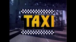 Taxi Season 3 Opening and Closing Credits and Theme Song [upl. by Etteluap348]