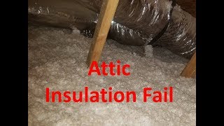 Attic Insulation Fail [upl. by Eesak]