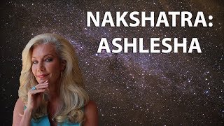 Learn the Secrets of the Nakshatras Ashlesha The Mesmerizer [upl. by Hahn]